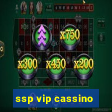 ssp vip cassino